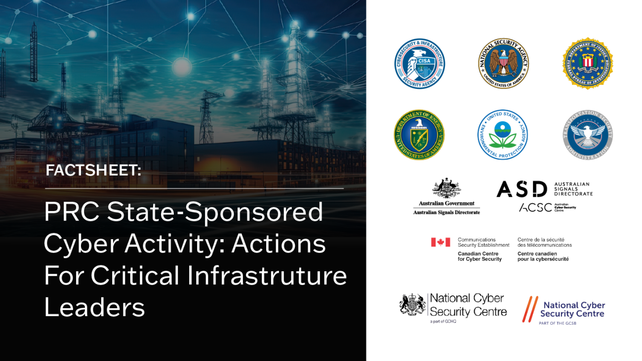 Factsheet: PRC State-Sponsored Cyber Activity Actions for Critical Infrastructure Leaders
